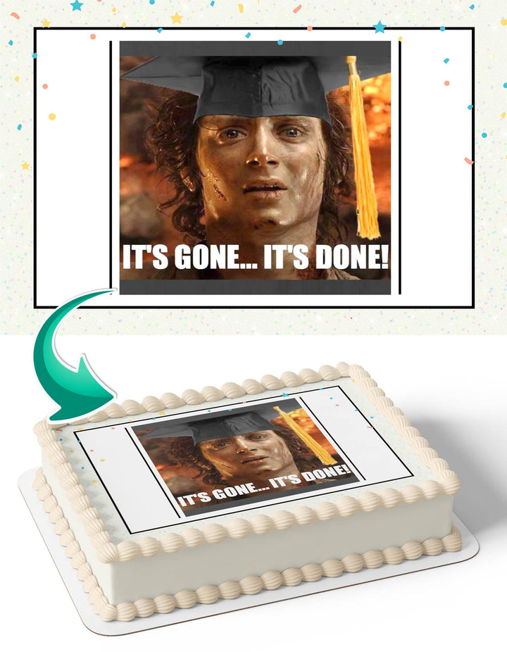 The Lord of the Rings Frodo Baggins Graduation Congratulations You Did It Meme Edible Cake Toppers